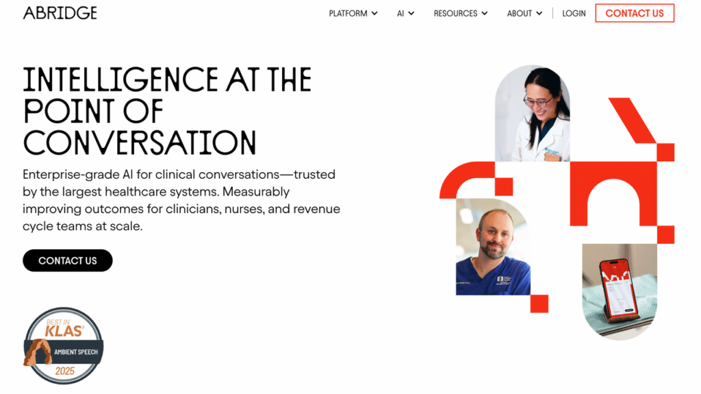 Abridge enterprise-grade AI platform for clinical conversations, trusted by top health systems to improve clinician outcomes and revenue cycle efficiency. Best in KLAS 2025.
